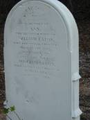 
Ann
wife of William EATON
22 Mar 1878
aged 73

William EATON
3 Jun 1878
aged 72

Albany Creek Cemetery, Pine Rivers

