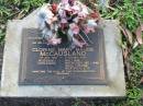 
Clorine Mary Maude McCAUSLAND
B: 13 Jun 1931
D:  7 Feb 2001
husband - William
children - Raymond William, Ann Louise, Heather Joy

Albany Creek Cemetery, Pine Rivers


