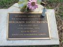 
Benjamin David BROWN
12 Jan 2004
aged 81

Albany Creek Cemetery, Pine Rivers

