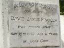 
David James FRANCEY,
father,
died 15 May 1967 aged 61 years;
Appletree Creek cemetery, Isis Shire
