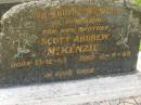 
Scott Andrew MCKENZIE,
son brother,
born 13-12-63,
died 2-9-69;
Appletree Creek cemetery, Isis Shire

