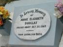 
Annie Elizabeth DOUGLAS,
died 30 Oct 1969,
son Basil;
Appletree Creek cemetery, Isis Shire
