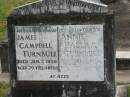 
James Campbell TURNBULL,
husband,
died 7 Jan 1956 aged 79 years 11 months;
Annie Hallam TURNBULL,
wife,
died 4 Sept 1968 aged 87 years 11 months;
Appletree Creek cemetery, Isis Shire
