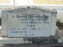 
Victor Reeve BUNN,
husband,
died 3 July 1989 aged 78 years;
Margaret Mary BUNN,
wife,
died 14 Dec 1977;
Appletree Creek cemetery, Isis Shire
