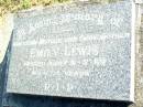 
Emily LEWIS, mother grandmother,
died 3-5-69 aged 84 years;
Beerwah Cemetery, City of Caloundra
