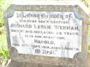 
Richard Leslie WENHAM,
son brother,
died 1 Aug 1937 aged 28 years;
Harold,
infant son,
died 27 Sept 1914 aged 1 month;
Bell cemetery, Wambo Shire
