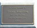 
Trevor REGELING
B: 25 Jul 1944
D: 13 Nov 2000

Bethania (Lutheran) Bethania, Gold Coast
