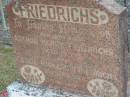 
(our dear sons)
Arthur Henry FRIEDRICHS
aged 19 years

Leslie Richard FRIEDRICHS
aged 23

Bethel Lutheran Cemetery, Logan Reserve (Logan City)

