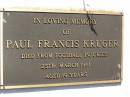 
Paul Francis KRUGER,
died from football injuries 25 March 1961 aged 19 years;
Blackbutt-Benarkin cemetery, South Burnett Region
