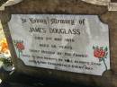 
James DOUGLASS,
died 9 May 1976 aged 88 years;
Blackbutt-Benarkin cemetery, South Burnett Region
