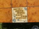 
Matthew Andrew SEWELL,
21-12-73 - 2-10-81;
Blackbutt-Benarkin cemetery, South Burnett Region
