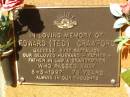
Edward (Ted) CRAWFORD,
husband father father-in-law grandfather,
died 8-3-1997 aged 76 years;
Bribie Island Memorial Gardens, Caboolture Shire
