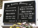 
Frederick BREDDIN, father,
16 Nov 1915 - 17 Sept 1998;
Joyce Ethel BREDDIN (nee NALDER), mother,
27 Apr 1917 - 3 Jan 2000;
Brookfield Cemetery, Brisbane
