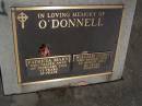 
Patricia Mary ODONNELL,
died 1 Feb 2001 aged 73 years;
William James ODONNELL,
died 20 Aug 2002 aged 80 years;
Brookfield Cemetery, Brisbane
