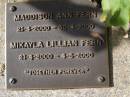 
Maddison Ann FERN,
21-4-2000 - 30-4-2000;
Mikayla Lillian FERN,
21-4-2000 - 4-5-2000;
Brookfield Cemetery, Brisbane
