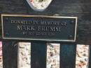 
Mark BRUMM
sister of Kim

Memorial garden Brookfield Anglican Church of the Good Shepherd


