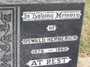 
Oswald HERBERICH,
1876 - 1960;
Caffey Cemetery, Gatton Shire
