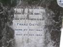 
Anna M.L. DIETE,
born 17 Feb 1865,
died 17 March 1925;
Franz DIETE,
born 8 May 1863,
died 6 Nov 1953;

research contact: Jan HOGER
Ann Marie Louisa DIETE

Caffey Cemetery, Gatton Shire
