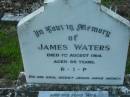
James WATERS,
died 1 Aug 1914 aged 55 years;
Mary Ellen WATERS, wife,
1874 - 1957;
Sacred Heart Catholic Church, Christmas Creek, Beaudesert Shire
