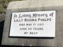 
Lilly Rosina PHELPS,
died 17 May 1957 aged 86 years;
Fernvale General Cemetery, Esk Shire

