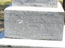 
T.J. LOGAN, husband,
killed in action Quinns Post Gallipoli
7 Aug 1915;
Percy, infant son,
died 23 Sept 1908;
erected by wife & children;
Beatrice May, wife of T.J. LOGAN,
died 18 June 1959 aged 82 years;
Robert Stoddart,
1909 - 1975,
son of T.J.& B.M. LOGAN,
husband of Myrtle,
father of Patricia, Annette, Roberta & Judith;
Forest Hill Cemetery, Laidley Shire
