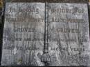 
William Henry GROVES,
died 18 Aug 1944 aged 78 years;
Alice Minnie GROVES,
died 1 April 1929 aged 63 years;
Gheerulla cemetery, Maroochy Shire
