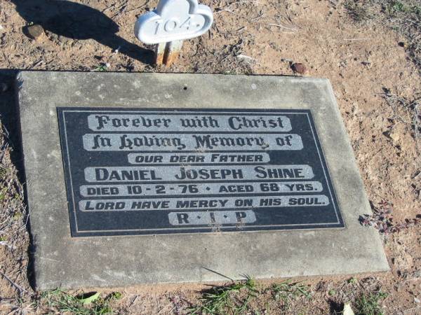 Daniel Joseph SHINE; 10 Feb 1976; aged 68  | Glamorgan Vale Cemetery, Esk Shire  | 