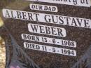 
Albert Gustave WEBER,
dad,
born 13-6-1908,
died 11-5-1994;
Elsie WEBER (nee RUNDMANN),
mum,
born 7-12-1908,
died 30-11-1996;
Glencoe Bethlehem Lutheran cemetery, Rosalie Shire
