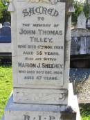 
John Thomas TILLEY,
died 6 Nov 1928 aged 55 years;
Marion J. SHEEHY, sister,
died 30 Dec 1924 aged 47 years;
Gleneagle Catholic cemetery, Beaudesert Shire
