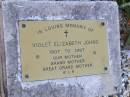 
Violet Elizabeth JOHNS,
1907 - 1997,
mother grandmother great-grandmother;
Gleneagle Catholic cemetery, Beaudesert Shire
