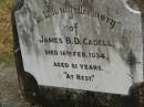 
James B.D. CADELL,
died 16 Feb 1934 aged 61 years;
Goomeri cemetery, Kilkivan Shire
