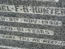 
Samuel F.H. HUNTER,
husband,
died 9 Nov 1943 aged 51 years;
Goomeri cemetery, Kilkivan Shire
