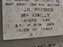 
Basil Patrick MACGINLEY,
son brother,
died 8 March 1964 aged 25 years;
Greenmount cemetery, Cambooya Shire
