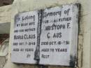 
Maria CLAUS
7 Oct 1949, aged 85
Christoph F CLAUS
16 Oct 1951, aged 75
Haigslea Lawn Cemetery, Ipswich
