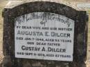 
Augusta E DILGER
7 Jan 1948, aged 53
Gustav A DILGER
11 Sep 1975, aged 87

Correnna Doreen Lloyd (nee DILGER)
b:  18 Oct 1925, d: 21 Oct 2001

Haigslea Lawn Cemetery, Ipswich
