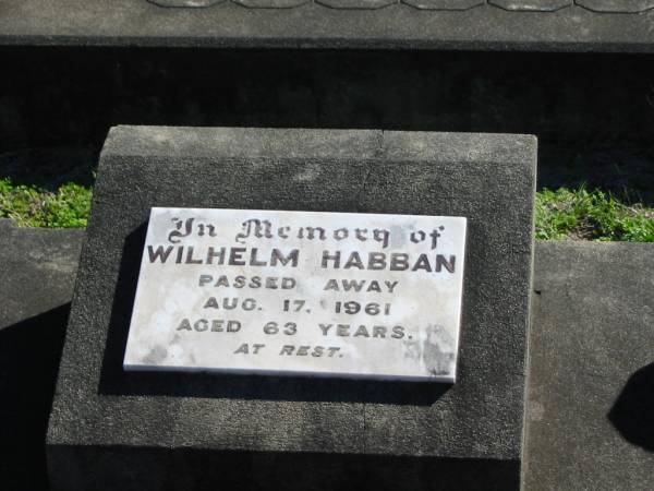 Wilhelm HABBAN, died 17 Aug 1961 aged 63 years;  | St Paul's Lutheran Cemetery, Hatton Vale, Laidley Shire  | 