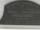 
Eric POLLARD,
died 13 May 1962 aged 51 years;
Isabella (Bella) POLLARD,
died 13 July 2005? aged 96 years;
[REDO];
Howard cemetery, City of Hervey Bay
