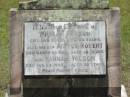 
William WILSON,
died 3 Jan 1915 aged 56 years;
Arthur Robert,
son,
died 20 March 1919 aged 36 years;
Hannah WILSON,
died 23 Aug 1945 aged 92 years;
Howard cemetery, City of Hervey Bay
