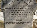 
George William HODSON,
father,
husband of Esther Ann HODSON,
died 5 March 1921 in 72nd year;
Esther Ann HODSON,
mother,
died 4 Nov 1945 aged 88 years;
Jondaryan cemetery, Jondaryan Shire

