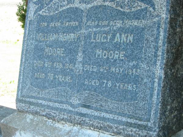 William Henry MOORE, father,  | died 6 Feb 1941 aged 76 years;  | Lucy Ann MOORE, mother,  | died 8 May 1943 aged 78 years;  | Kalbar General Cemetery, Boonah Shire  | 