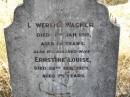 
Lawerenz WAGNER,
died 4 Jan 1911 aged 68 years;
Ernestine Louise, wife,
died 28 Feb 1929 aged 76 years;
Kalbar St Markss Lutheran cemetery, Boonah Shire

