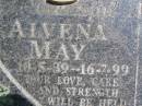 
Alvena May ZERIC,
10-5-39 - 16-7-99;
Kandanga Cemetery, Cooloola Shire
