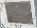 
Bernard James FRENEY,
3 June 1932 - 13 May 2000,
husband of Donna,
son of Stanley & Mary;
Kilkivan cemetery, Kilkivan Shire
