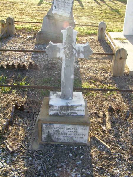 Irene Mary,  | only daughter of W. & L. DUNN,  | died Legume 20 Dec 1912 aged 8 years;  | Killarney cemetery, Warwick Shire  | 