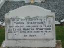
John MCARTHUR,
died 10 Oct 1946 aged 72 years;
Ethel Martha MCARTHUR,
died 24 April 1960 aged 75 years;
Killarney cemetery, Warwick Shire
