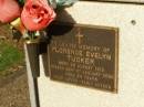 
Florence Evelyn TUCKER,
born 30 Aug 1915,
died 27 Jan 2000 aged 84 years;
Lawnton cemetery, Pine Rivers Shire
