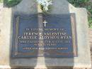 
Terenece Valentine Carlyle Aloysius RYAN,
died 17 Aug 2001 aged 71 years;
Lawnton cemetery, Pine Rivers Shire
