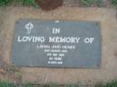 
Lavina (Min) HEINER,
died 6 May 1984 aged 80 years;
Lawnton cemetery, Pine Rivers Shire
