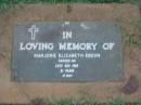 
Marjorie Elizabeth EBDON,
died 26 Aug 1985 aged 61 years;
Lawnton cemetery, Pine Rivers Shire
