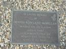 
Dennis Rowland McMILLAN. D: 14 Jun 1989 aged 49.
husband of Corrie
Father of Mark, Joe, Len
Logan Village Cemetery, Beaudesert
